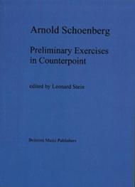 Preliminary Exercises in Counterpoint Sheet Music by Arnold Schoenberg