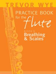 Practice Book For The Flute Volume 5 Sheet Music by Trevor Wye
