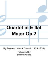 Quartet in E flat Major Op. 2 Sheet Music by Bernhard Henrik Crusell