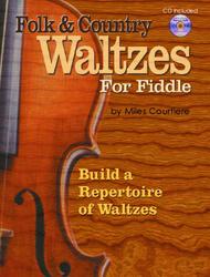 Folk and Country Waltzes for Fiddle Sheet Music by Miles Courtiere