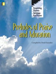 Preludes of Praise and Adoration Sheet Music by David Sarandon