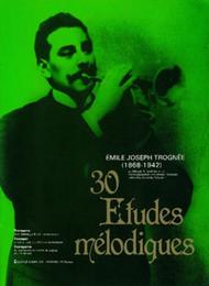 30 Etudes melodiques Sheet Music by Emile Joseph Trognee