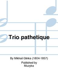 Trio pathetique Sheet Music by Mikhail Glinka