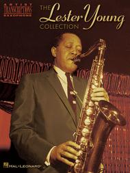 The Lester Young Collection (Saxophone) Sheet Music by Lester Young