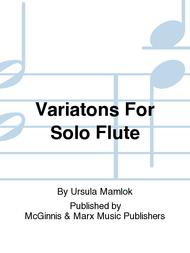 Variatons For Solo Flute Sheet Music by Ursula Mamlok