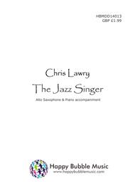The Jazz Singer - for Alto Saxophone & Piano (from Scenes from a Parisian Cafe) Sheet Music by Chris Lawry