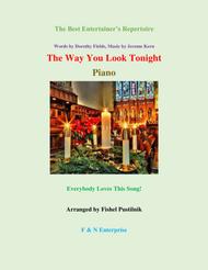 "The Way You Look Tonight" for Piano Sheet Music by Jerome Kern