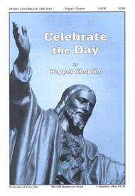 Celebrate the Day Sheet Music by Pepper Choplin