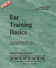 Ear Training Basics: Teacher Book (Levels 4 through 7) Sheet Music by Julie McIntosh Johnson