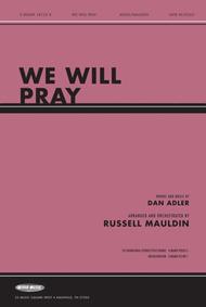 We Will Pray Sheet Music by Russell Mauldin