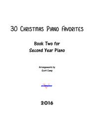 30 Christmas Piano Favorites for Second Year Piano Sheet Music by Various