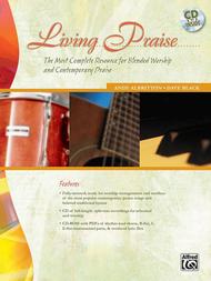 Living Praise (A Complete Resource for Blended Worship and Contemporary Praise) Sheet Music by Andy Albritton
