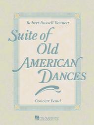 Suite of Old American Dances (Deluxe Edition) Sheet Music by Robert Russell Bennett
