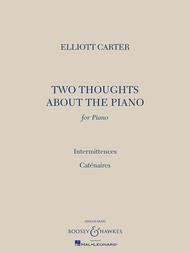 2 Thoughts About the Piano Sheet Music by Elliott Carter