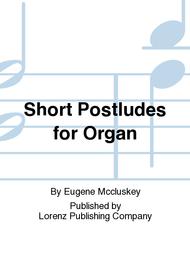 Short Postludes for Organ Sheet Music by Eugene Mccluskey