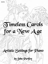Timeless Carols for a New Age Sheet Music by John Purifoy