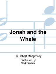 Jonah And The Whale Sheet Music by Robert Macgimsey