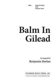 Balm in Gilead Sheet Music by Benjamin Harlan