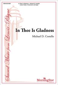 In Thee Is Gladness Sheet Music by Michael D. Costello