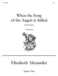 When the Song of the Angels Is Stilled (SATB