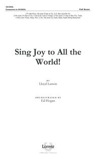 Sing Joy to All the World! - Full Score Sheet Music by Lloyd Larson