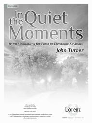 In the Quiet Moments Sheet Music by John Turner