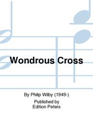 Wondrous Cross Sheet Music by Philip Wilby