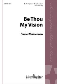 Be Thou My Vision Sheet Music by Daniel Musselman
