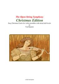 Open-string Symphony Christmas Edition: Holiday songs for mixed level violin ensemble Sheet Music by Yoel Epstein