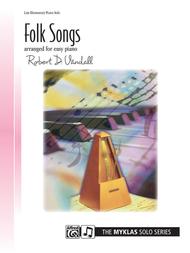 Folk Songs for Easy Piano Sheet Music by Robert D. Vandall