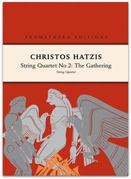 String Quartet No.2: The Gathering Sheet Music by Christos Hatzis