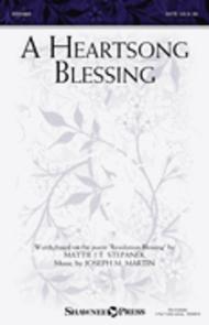 A Heartsong Blessing Sheet Music by Joseph M. Martin