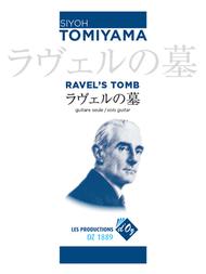 Ravel' s Tomb Sheet Music by Siyoh Tomiyama