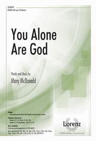 You Alone Are God Sheet Music by Mary McDonald