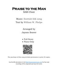 Praise to the Man (SAB) Sheet Music by William W Phelps