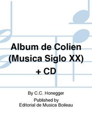 Album de Colien (Musica Siglo XX) + CD Sheet Music by C.C. Honegger