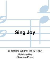 Sing Joy Sheet Music by Richard Wagner