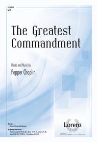 The Greatest Commandment Sheet Music by Pepper Choplin