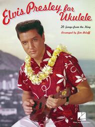 Elvis Presley for Ukulele Sheet Music by Elvis Presley
