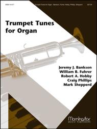 Trumpet Tunes for Organ Sheet Music by William B. Fuhrer