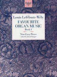 Favourite Organ Music Book 1: Nine Easy Pieces Sheet Music by Louis Lefebure-Wely