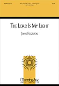 The Lord Is My Light Sheet Music by John Ferguson