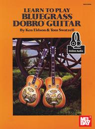Learn to Play Bluegrass Dobro Guitar Sheet Music by Ken Eidson