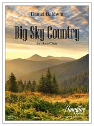 Big Sky Country Sheet Music by Daniel Baldwin