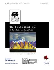 This Land is What I Am (TTBB) Sheet Music by Baker/Nickel