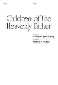Children of the Heavenly Father Sheet Music by Richard Nichols
