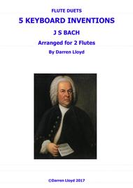 Flute duets - 5 J S Bach keyboard inventions arranged for 2 flutes. Sheet Music by J S Bach