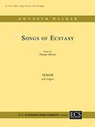 Songs of Ecstasy Sheet Music by Gwyneth W. Walker