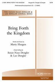 Bring Forth the Kingdom Sheet Music by Marty Haugen