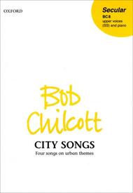 City Songs Sheet Music by Bob Chilcott